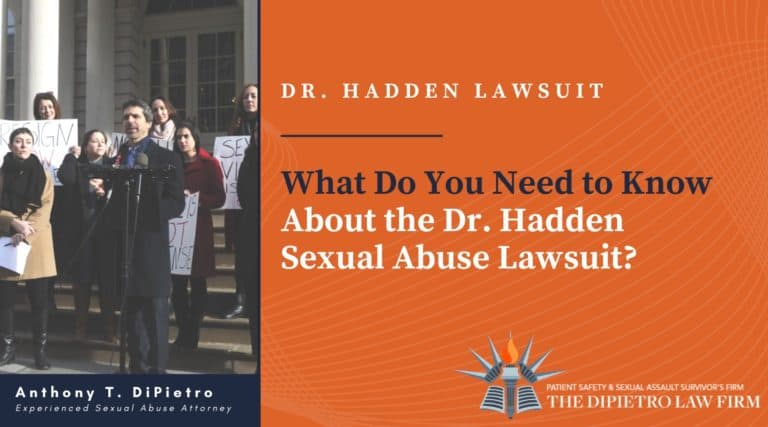 What to Know: Columbia University & Dr. Robert Hadden Lawsuit; Dr. Hadden Lawsuit What Do You Need to Know About the Dr. Hadden Sexual Abuse Lawsuit?