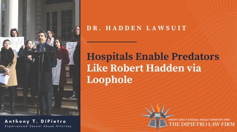Hospitals Enable Predators Like Robert Hadden via Loophole